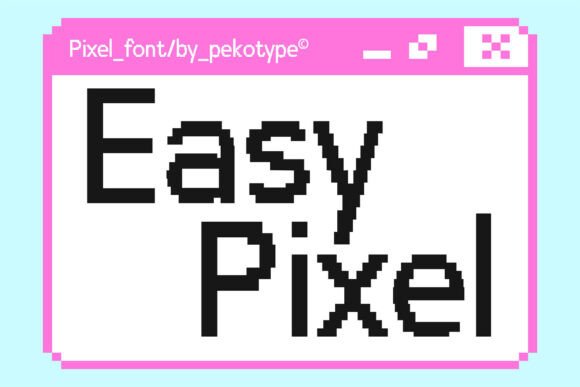 Easy Pixel: A Retro Font for Modern Digital Projects