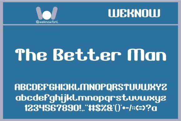 The Better Man: A Font That Commands Attention